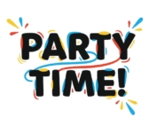 A sign saying Party Time! with colorful accents.
